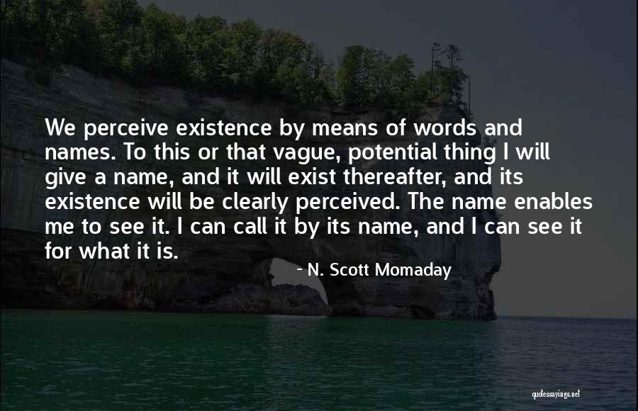 N. Scott Momaday Quotes 703395