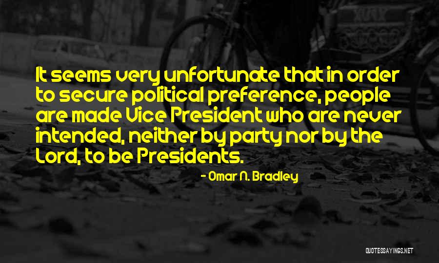 N-secure Quotes By Omar N. Bradley N-secure Quotes By Omar N. Bradley