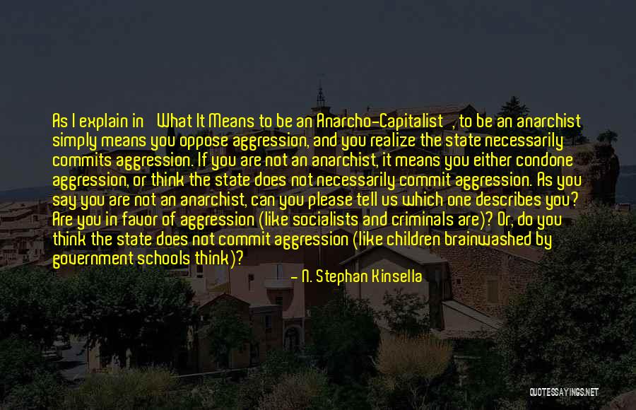 N. Stephan Kinsella Quotes 650805 N. Stephan Kinsella Quotes 650805