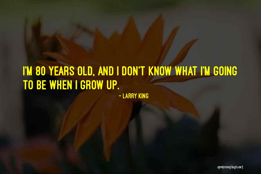 N Sz Jszak K Bora Quotes By Larry King N Sz Jszak K Bora Quotes By Larry King