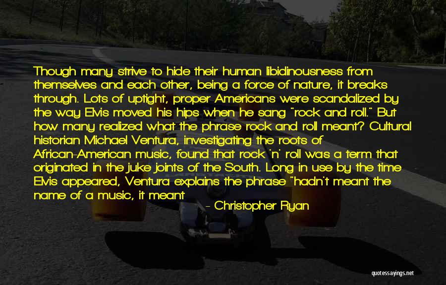 N.t. Quotes By Christopher Ryan