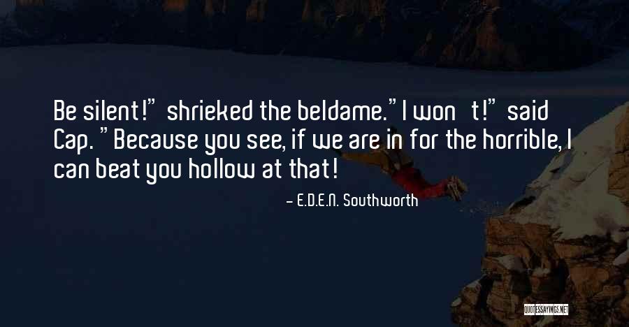 N.t. Quotes By E.D.E.N. Southworth