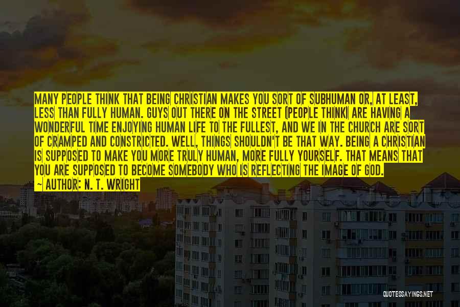 N. T. Wright Quotes 1075405