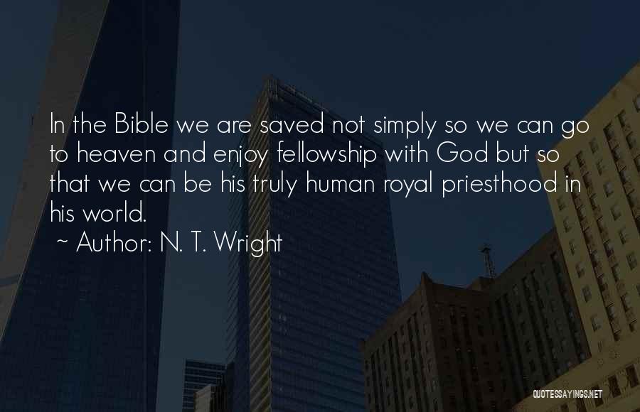 N. T. Wright Quotes 1329518