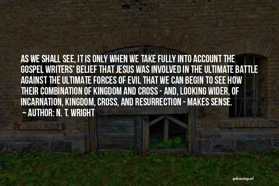 N. T. Wright Quotes 1365498