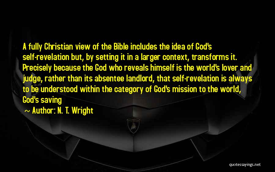 N. T. Wright Quotes 1446947