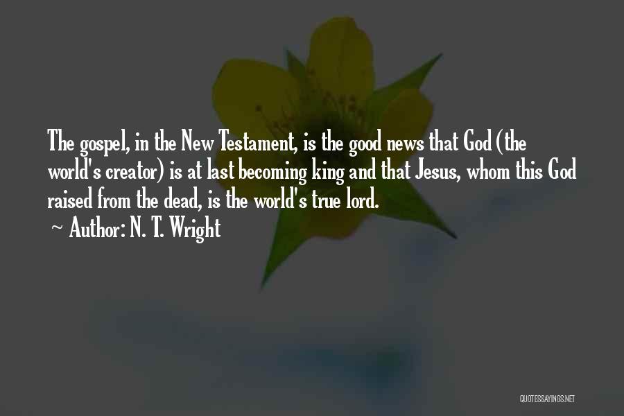 N. T. Wright Quotes 1583106