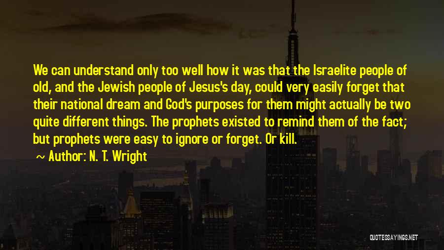 N. T. Wright Quotes 2211739