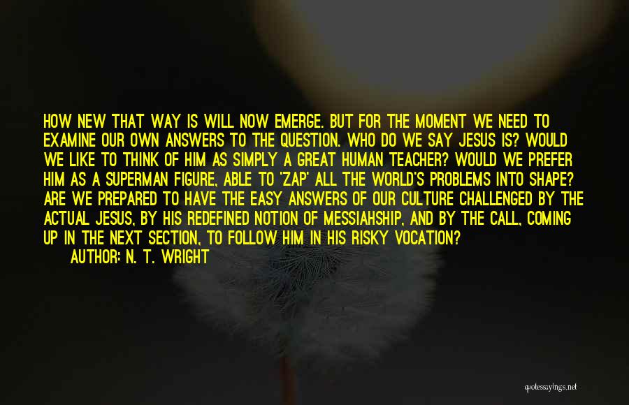 N. T. Wright Quotes 2259595