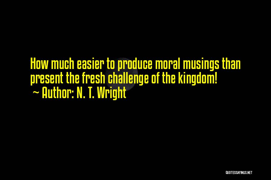 N. T. Wright Quotes 301069