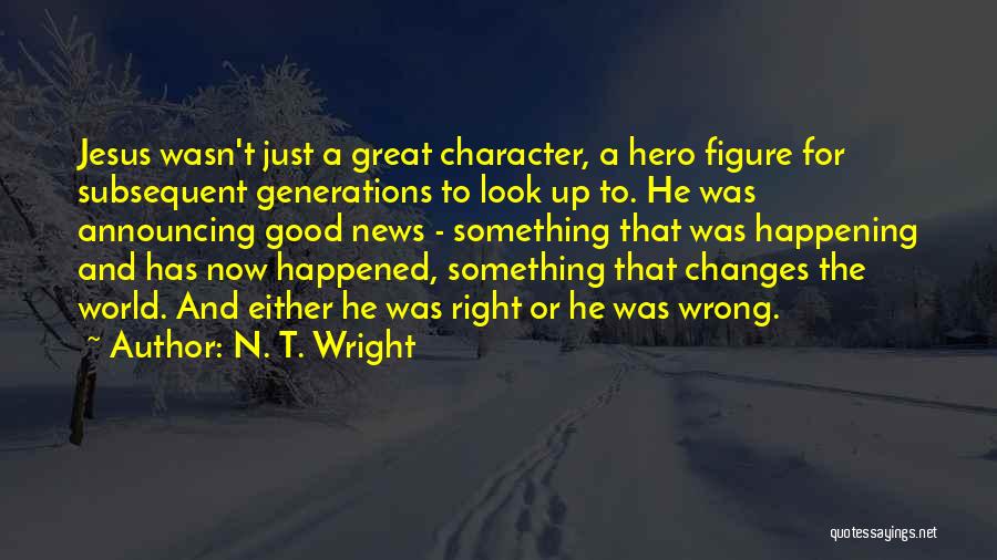 N. T. Wright Quotes 336601