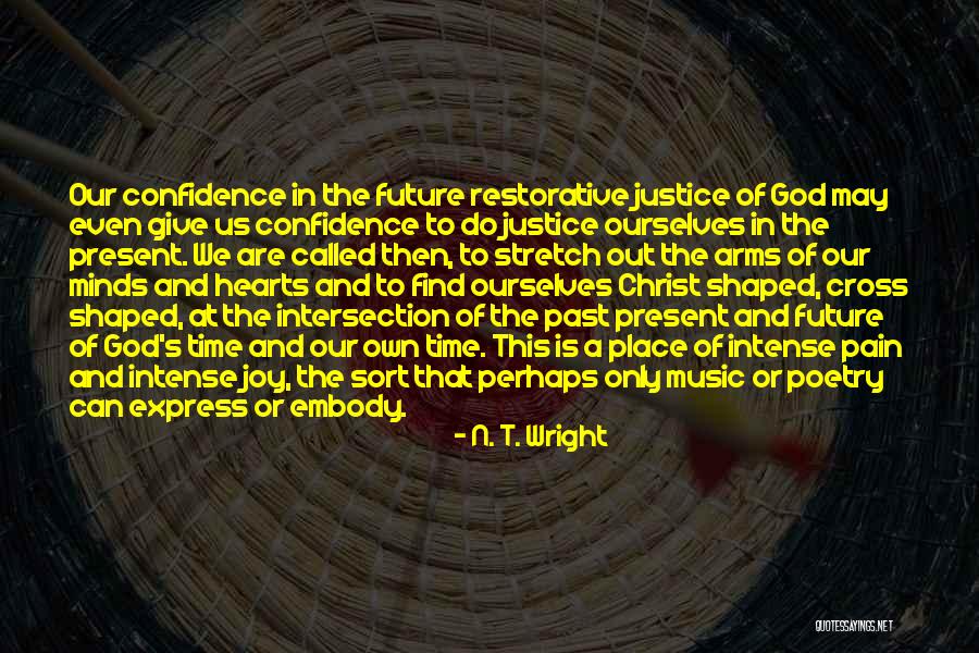 N Time Music Quotes By N. T. Wright N Time Music Quotes By N. T. Wright