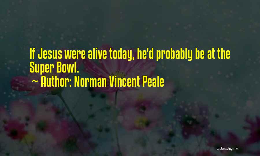 N V Peale Quotes By Norman Vincent Peale