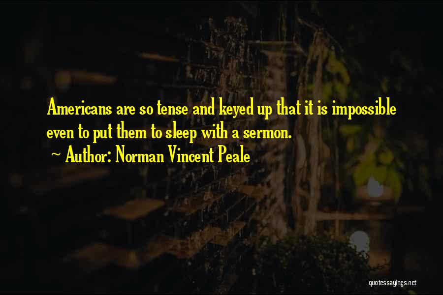 N V Peale Quotes By Norman Vincent Peale