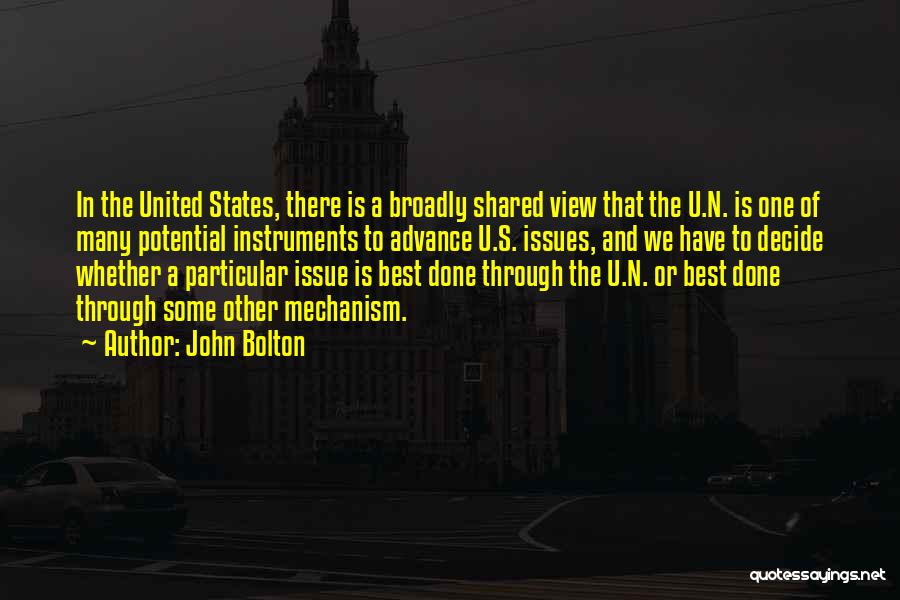 N.w.a Best Quotes By John Bolton
