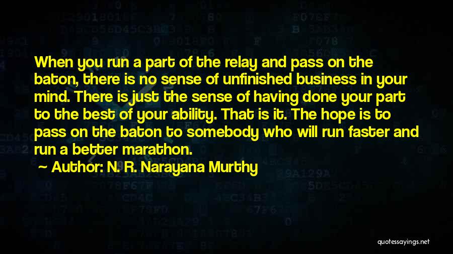 N.w.a Best Quotes By N. R. Narayana Murthy