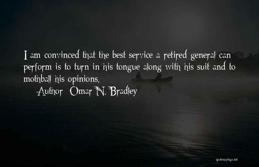 N.w.a Best Quotes By Omar N. Bradley