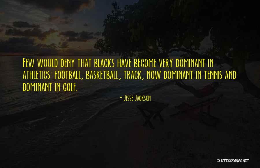 N W L Athletics Quotes By Jesse Jackson N W L Athletics Quotes By Jesse Jackson