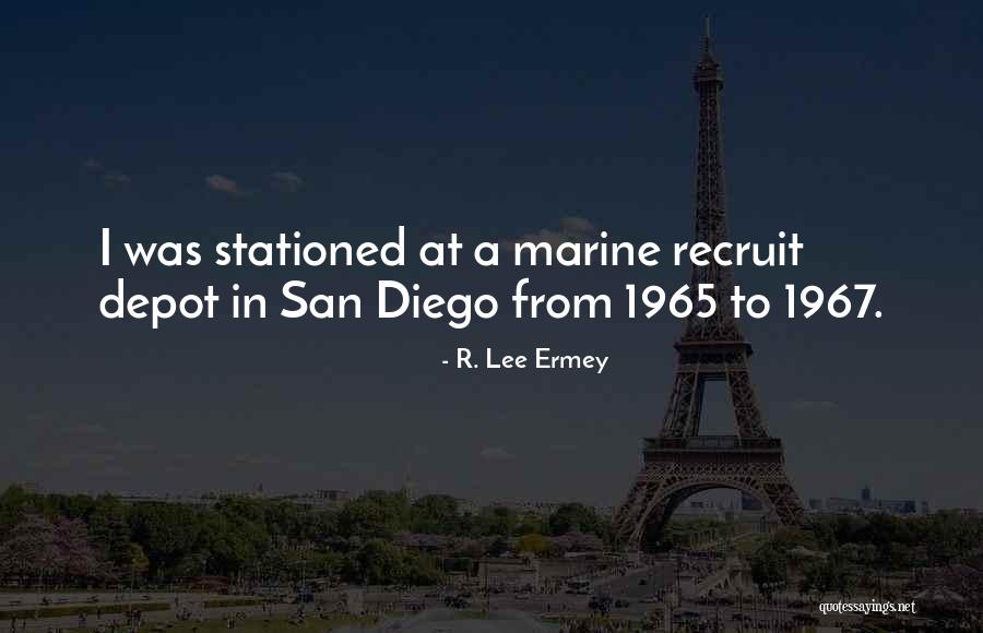 N W L Depot Quotes By R. Lee Ermey N W L Depot Quotes By R. Lee Ermey