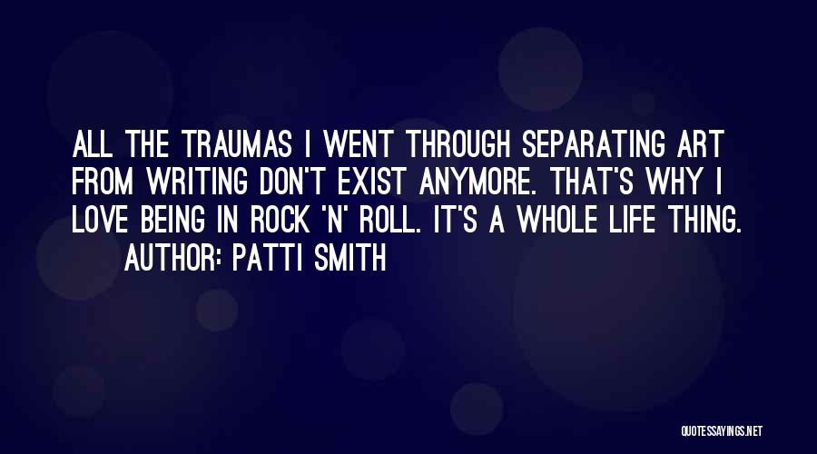 N.w.t.s Quotes By Patti Smith