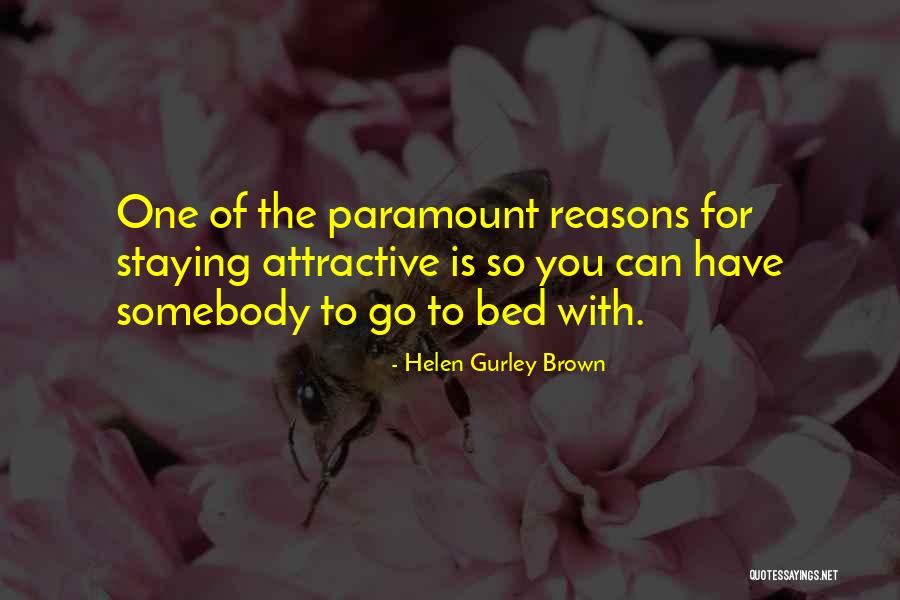 N Z Reti Maria Film Quotes By Helen Gurley Brown N Z Reti Maria Film Quotes By Helen Gurley Brown