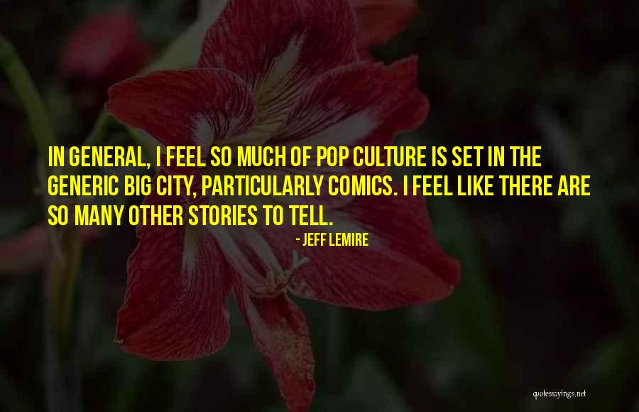 N4njj Quotes By Jeff Lemire N4njj Quotes By Jeff Lemire