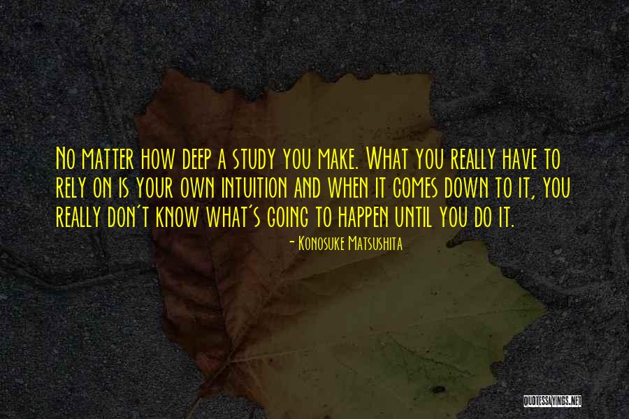 Na Apers Quotes By Konosuke Matsushita Na Apers Quotes By Konosuke Matsushita