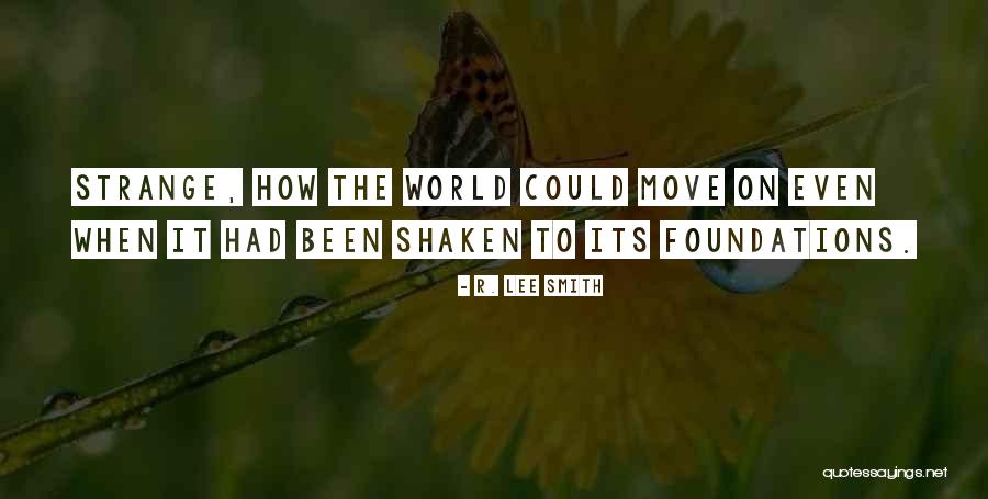 Na Apers Quotes By R. Lee Smith Na Apers Quotes By R. Lee Smith