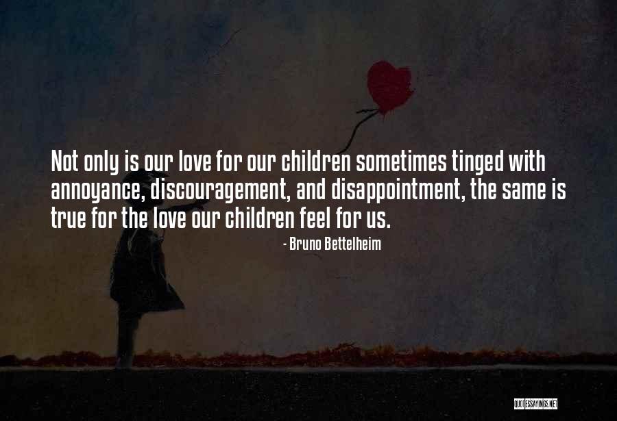 Na Nagsasabing Quotes By Bruno Bettelheim Na Nagsasabing Quotes By Bruno Bettelheim