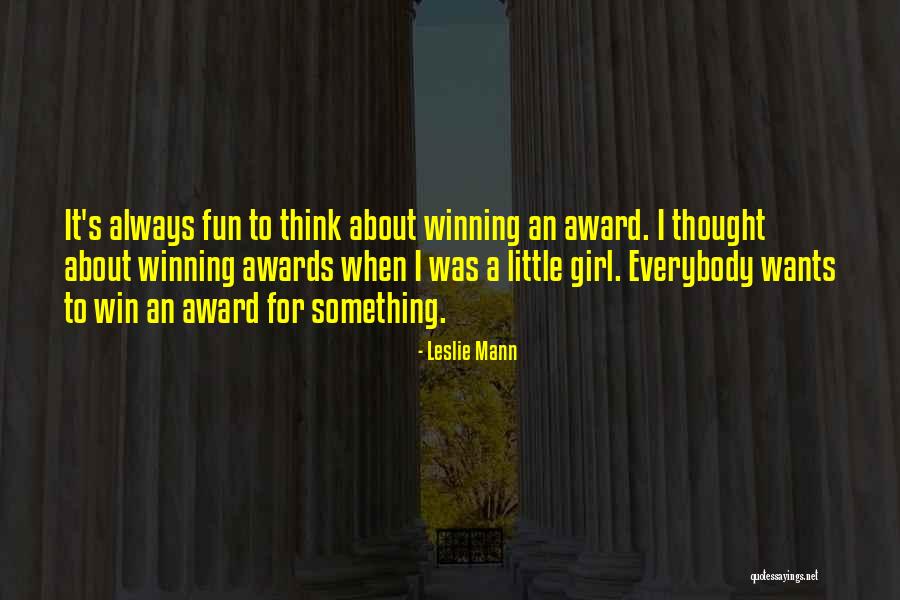 Naafi Seria Quotes By Leslie Mann Naafi Seria Quotes By Leslie Mann