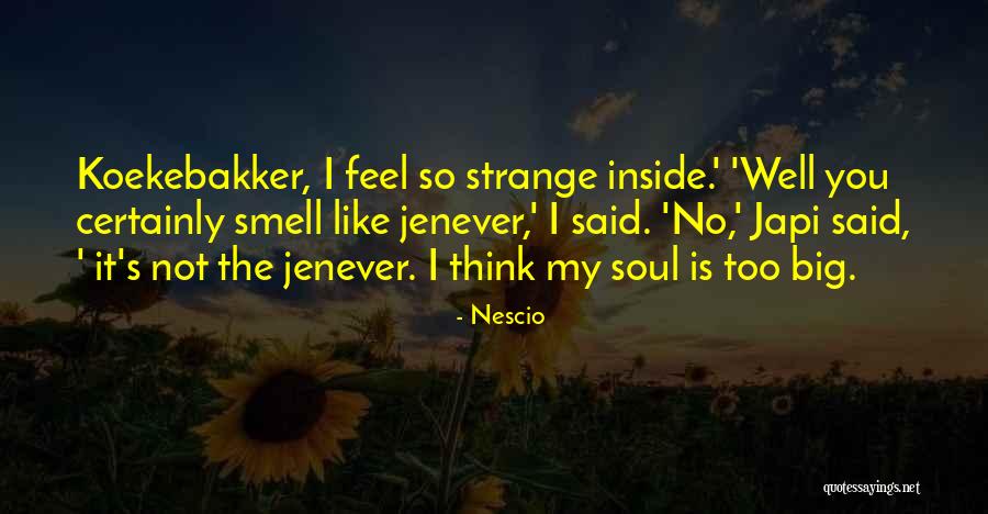 Naalt Conference Quotes By Nescio Naalt Conference Quotes By Nescio
