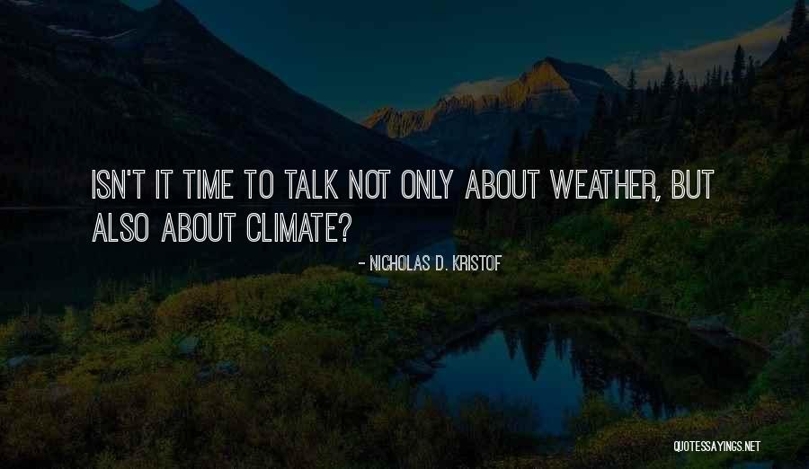 Naam Namak Nishan Quotes By Nicholas D. Kristof Naam Namak Nishan Quotes By Nicholas D. Kristof