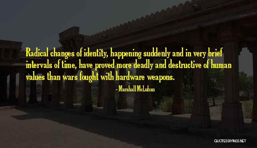 Naam Tamilar Seeman Quotes By Marshall McLuhan Naam Tamilar Seeman Quotes By Marshall McLuhan