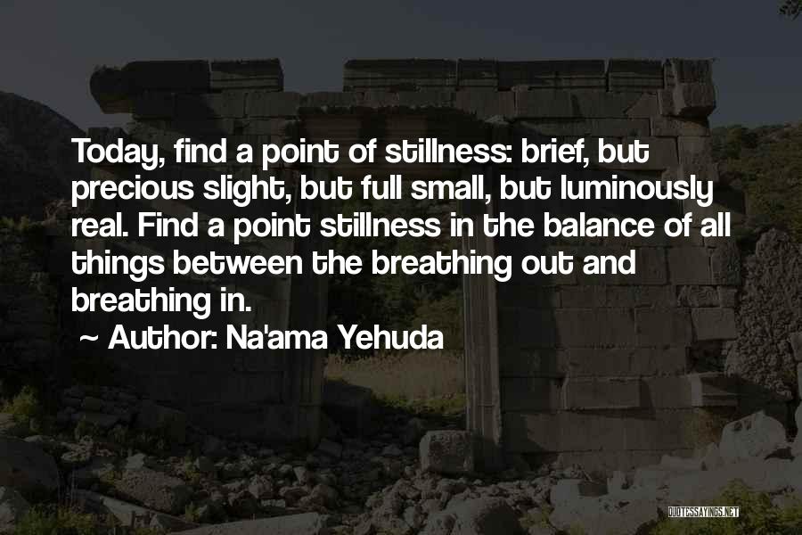 Na'ama Yehuda Quotes 2019833