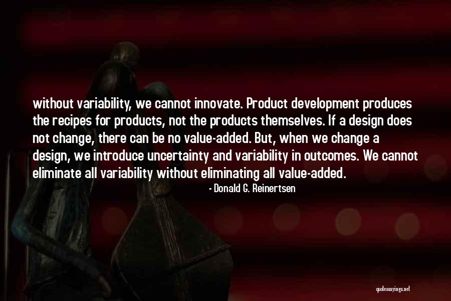 Naan Ippadithaan Quotes By Donald G. Reinertsen Naan Ippadithaan Quotes By Donald G. Reinertsen