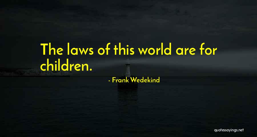 Naan Ippadithaan Quotes By Frank Wedekind Naan Ippadithaan Quotes By Frank Wedekind