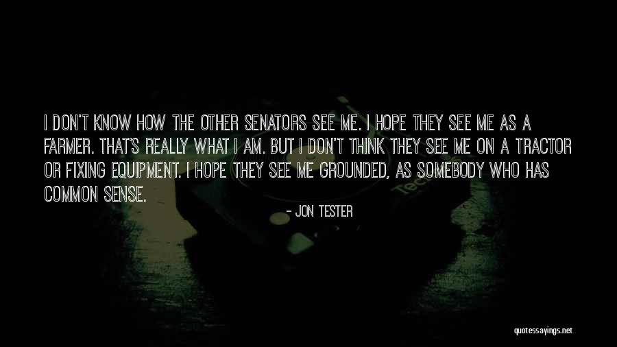 Naan Ippadithaan Quotes By Jon Tester Naan Ippadithaan Quotes By Jon Tester
