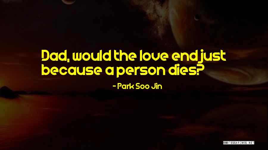 Naani Poem Quotes By Park Soo Jin