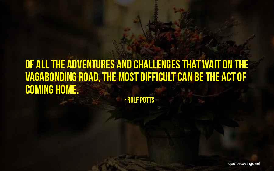 Nabanita Kundu Quotes By Rolf Potts Nabanita Kundu Quotes By Rolf Potts