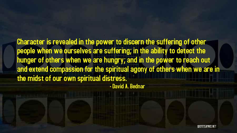 Nabarun Ghosh Quotes By David A. Bednar Nabarun Ghosh Quotes By David A. Bednar
