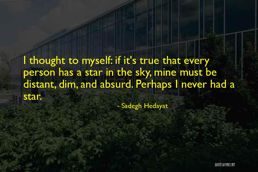 Nabatanzi Diana Quotes By Sadegh Hedayat Nabatanzi Diana Quotes By Sadegh Hedayat