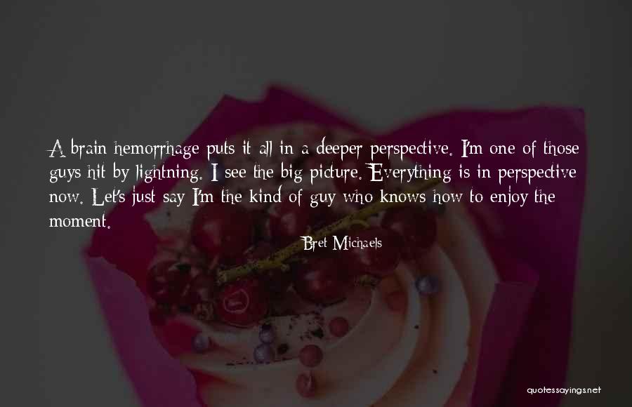 Nabatov Tea Quotes By Bret Michaels Nabatov Tea Quotes By Bret Michaels