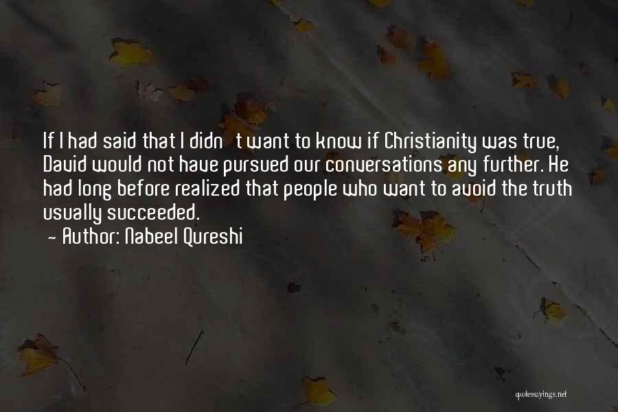 Nabeel Qureshi Quotes 1298592