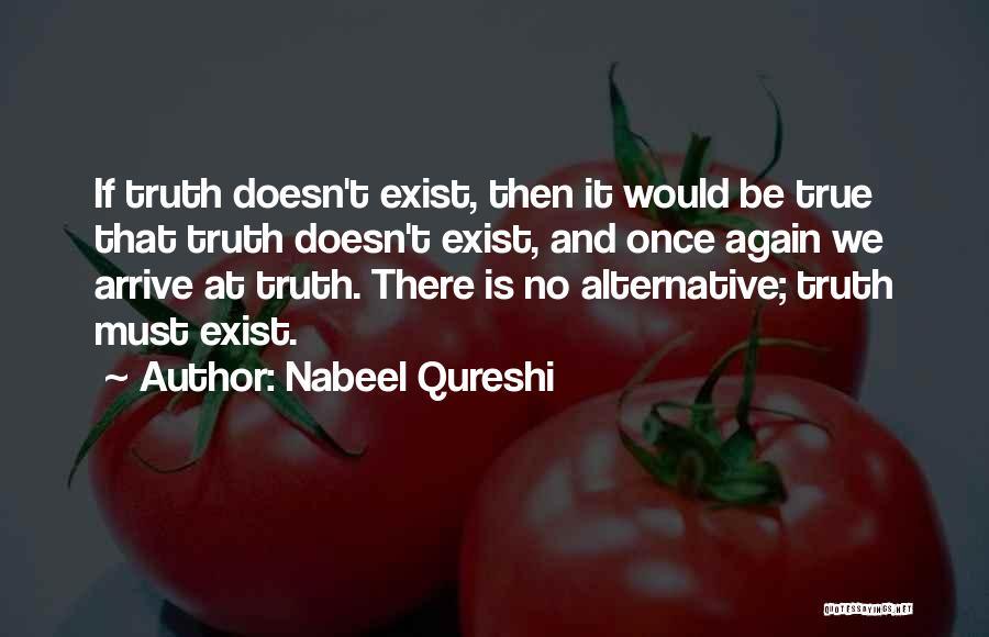 Nabeel Qureshi Quotes 1332532