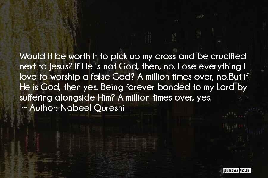 Nabeel Qureshi Quotes 1544300