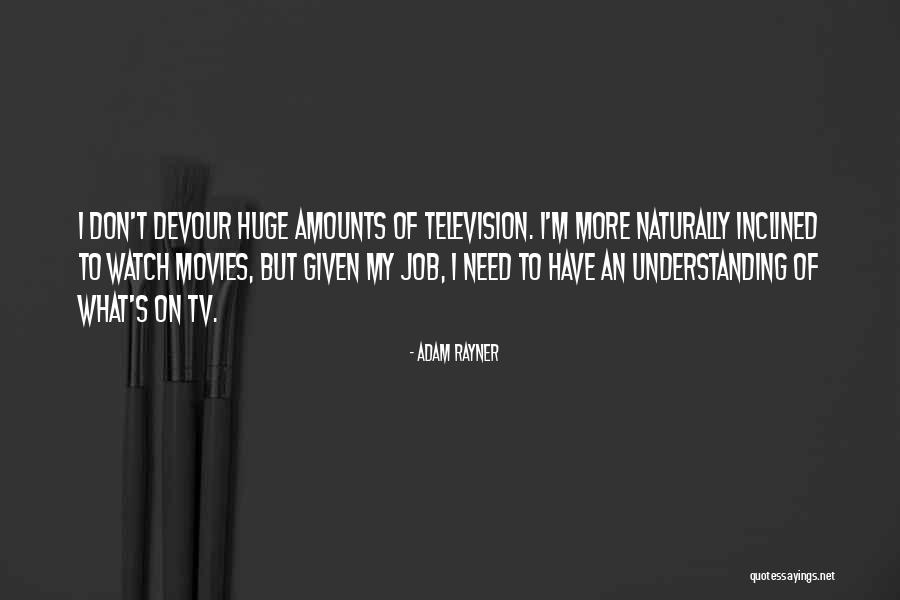 Nabhan Chowdhury Quotes By Adam Rayner Nabhan Chowdhury Quotes By Adam Rayner