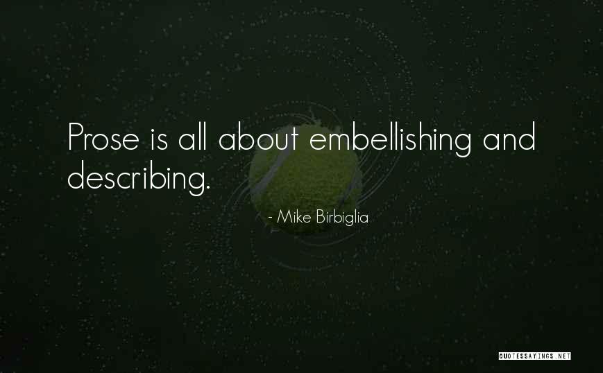 Nabhan Chowdhury Quotes By Mike Birbiglia