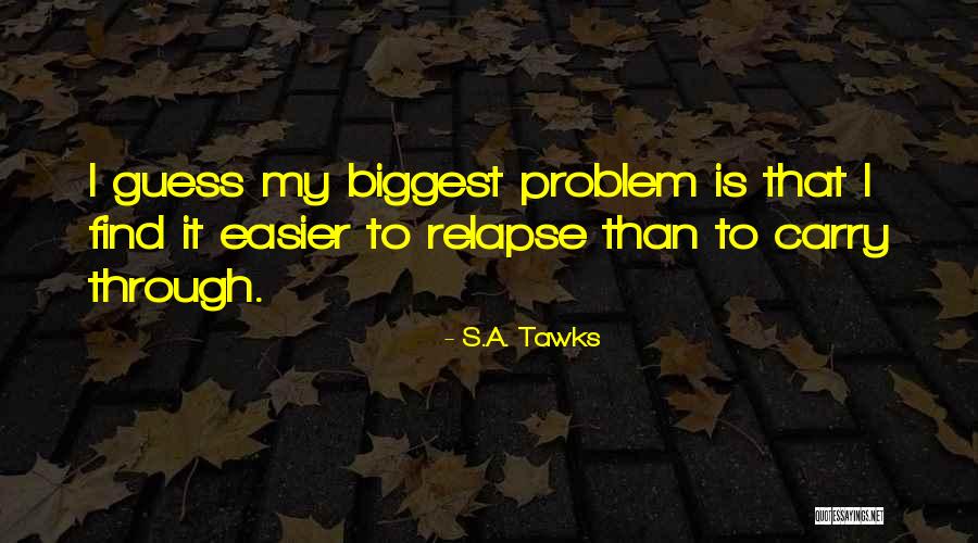 Nabhan Chowdhury Quotes By S.A. Tawks Nabhan Chowdhury Quotes By S.A. Tawks