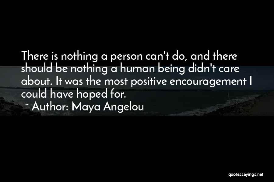 Nabhan Rizwan Quotes By Maya Angelou