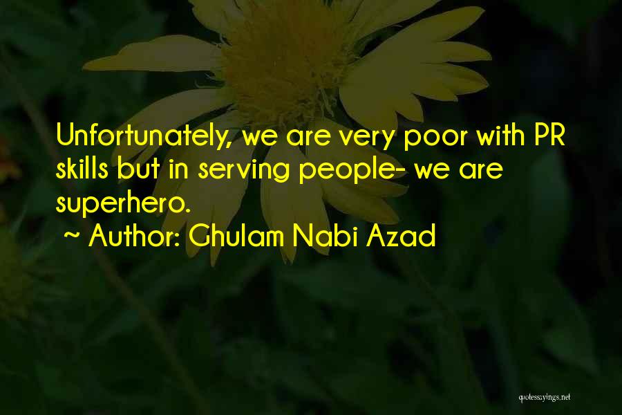 Nabi Quotes By Ghulam Nabi Azad